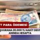 Bir TL Bile Faiz İstenmeyecek! Şimdi Başvuran 20.000 TL Nakit Ödemeyi Cebine Atacak