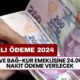 Emekliye ZAMLI LİSTE Eylül 2024! SSK ve Bağ-Kur emeklisine 24.000 TL nakit ödeme verilecek