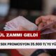 Promosyonlara Eylül Zammı! En yüksek Promosyon 35.900 TL'ye Yükseldi