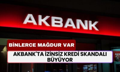 Akbank'ta İzinsiz Kredi ve Para Transferi Skandalı Büyüyor: Binlerce Müşteri Mağdur Oldu