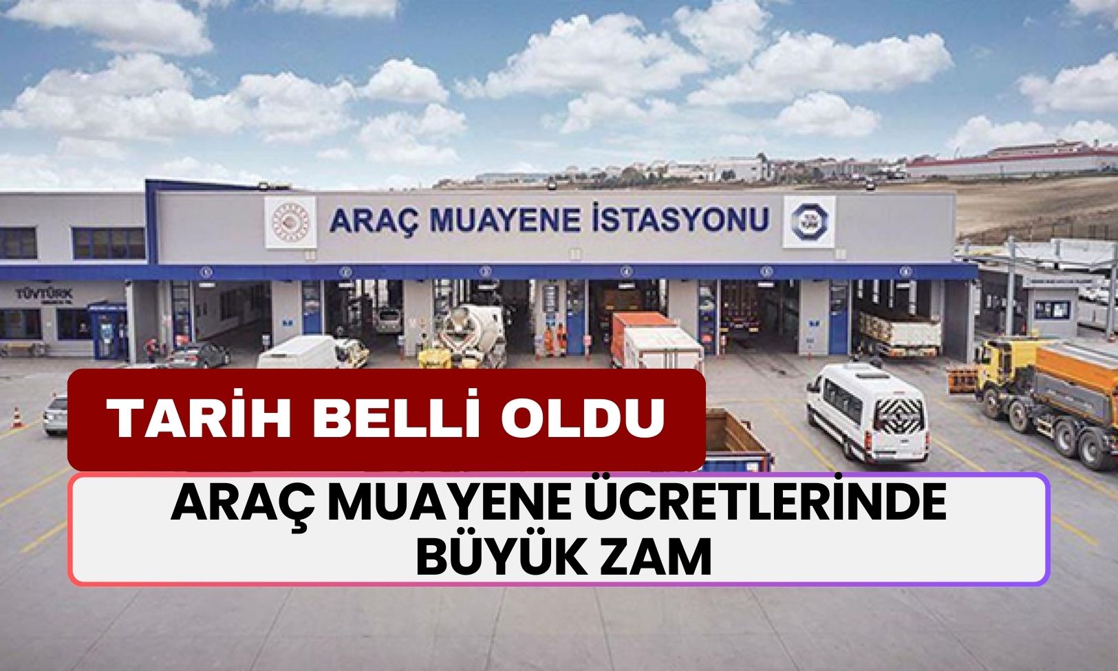 Araç Muayene Ücretlerinde Dev Zam: Son Tarih Belli Oldu!