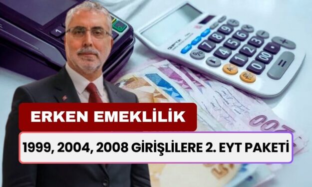 Erken Emeklilik Fırsatı! 1999, 2004, 2008 Girişlilere 2. EYT Paketi ile Piyango Vuruyor