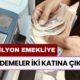 Emekliye Ödemeler İki Katına Çıktı! Milyonlarca Emekliye, Maaşa Ek Ödeme Var