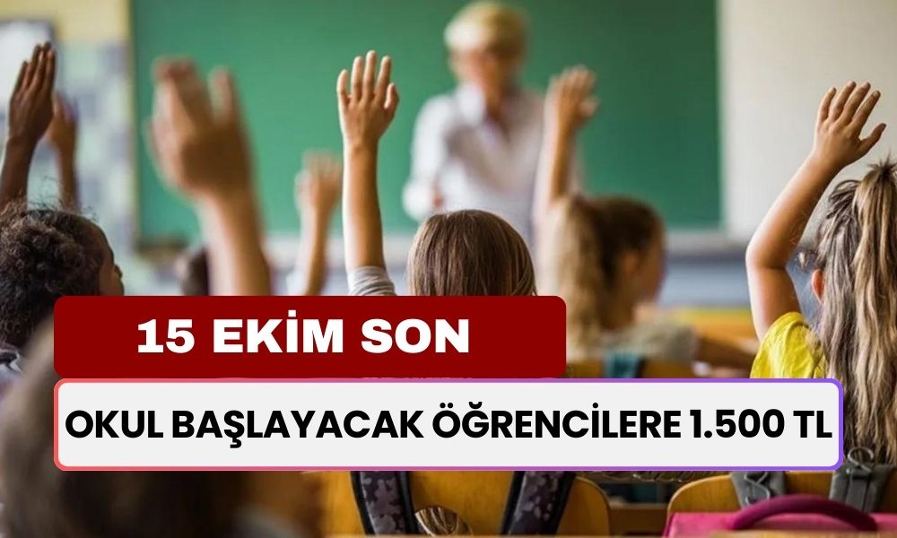 Okula Dönüş Kampanyası! 15 Ekim'e Kadar Başvurana 1.500 TL Para İadesi Yapılacak