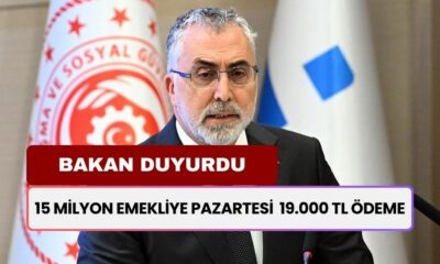 15 Milyon Emekliye Pazartesi Günü 19.000 TL Nakit Ödeme! Bakan Işıkhan Müjdeledi