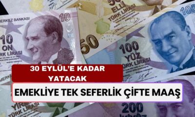 Emekliye tek seferlik çifte maaş! 30 Eylül'e kadar hesaplara yatırılacak