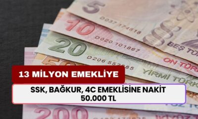 13 milyon emekliye ödeme var! SSK, BAĞKUR, 4C emeklisine nakit 50.000 TL