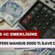 4A 4B 4C Emeklisine Tek Sefere Mahsus 5000 TL İlave Destek! Jest Yapıldı