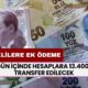 EMEKLİLERE EK ÖDEME! 7 gün içinde hesaplara 13.400 TL transfer edilecek