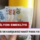 16 Milyon Emekliye 15 Eylül'de Karşıksız Ödeme! Başvurular Başladı