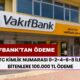 Vakıfbank, TC Kimlik Numarası 0-2-4-6-8 İle Bitenlere 100.000 TL Ödeme Yapacağını Duyurdu