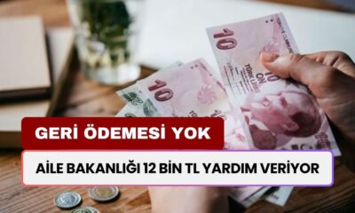 Aile Bakanlığı 12 Bin TL Yardım Veriyor! Geri Ödemesi Yok, Başvurunuzu Mutlaka Yapın