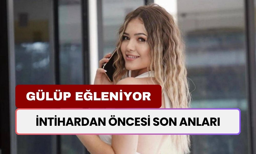 Fenomen Kübra Aykut'un İntihardan Önceki Son Görüntüleri! Ölmeden 5 Saat Önce Paylaşmış