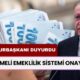 CUMHURBAŞKANI DUYURDU: Kademeli Emeklilik Sistemi Onay Aldı!