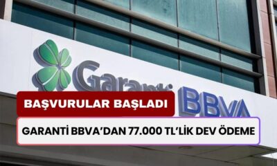 Garanti BBVA Bankası'ndan İhtiyaçlarınızı Giderecek Dev Kampanya! Başvuranlara 77.000 TL Yatırılıyor