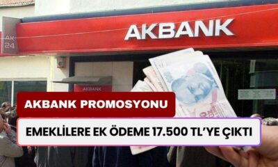 Eylül Ayının En Yüksek Emekli Promosyonu Akbank’tan: 17.500 TL Hemen Hesaplara Geçecek