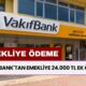 Vakıfbank'tan Emekliye 24.000 TL Tek Seferlik Ödeme