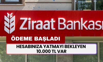 Ziraat Bankası Hesabı Olanlar Dikkat! Hesabınıza Yatmayı Bekleyen 10.000 TL Var