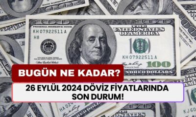 Dolar Bugün Ne Kadar? Euro ve Dolar Kaç TL? 26 Eylül 2024 Perşembe Döviz Fiyatlarında Son Durum!