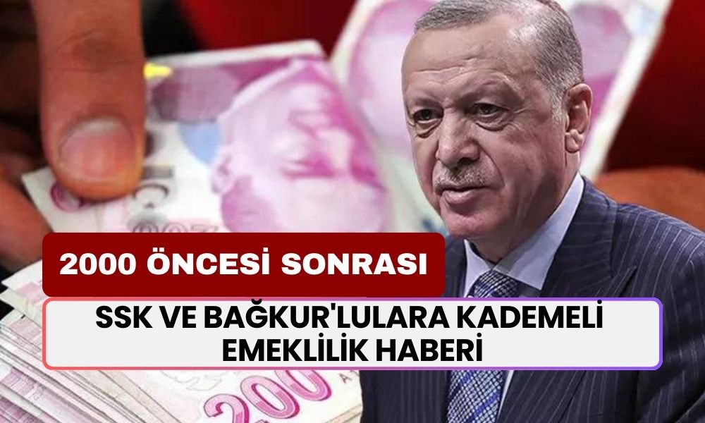 2000 Öncesi Sonrası Fark Etmiyor! SSK ve BAĞKUR'lulara Kademeli Emeklilik Haberi Geldi