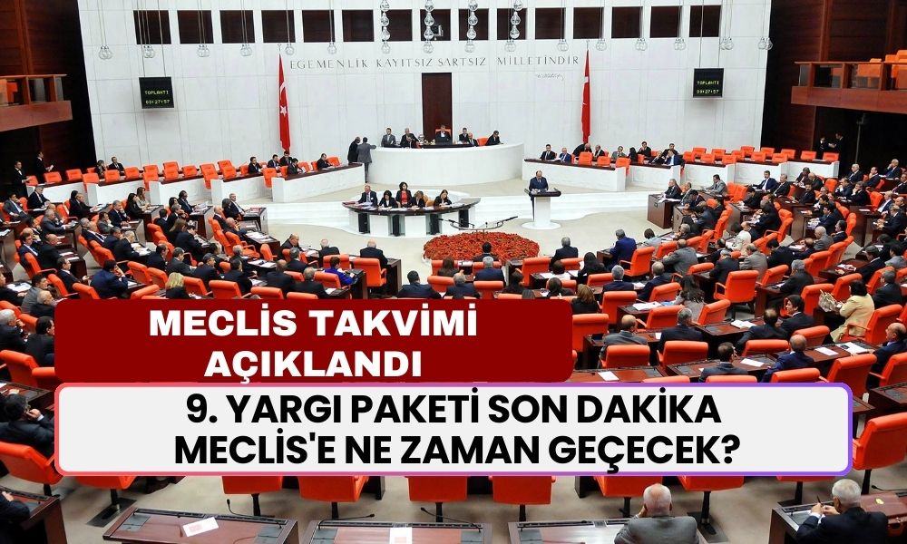 9. Yargı Paketi Son Dakika! Meclis'e Ne Zaman Geçecek? 4-4 ceza indirimi, genel af...