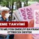 16 Milyon Emekliyi Bayram Ettirecek Destek! 9 Gün İçinde Hesaplara 40.400 TL Nakit Yatırılacak