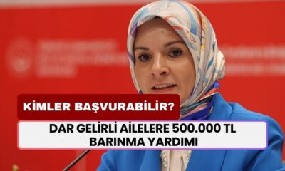 Aile Bakanlığı’ndan Şartları Taşıyanlara 500 Bin TL Barınma Desteği: Kimler Başvurabilir?