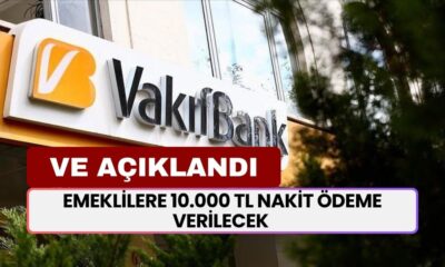 VE AÇIKLANDI! Emeklilere 10.000 TL Nakit Ödeme Verilecek