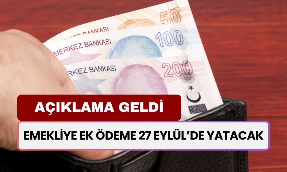 Emekliye Ek Ödeme 27 Eylül'de! Net 42.000 TL Ödeme SSK ve BAĞKUR, 4C Emeklilerine