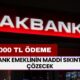 Akbank Emeklinin Maddi Sıkıntısını Çözecek! 3 Yıl Kalma Sözü Verene 70.000 TL Nakit Ödeme