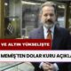 İslam Memiş'ten Dolar Kuru Açıklaması: Doların ve Altın Yükseleceği Tarih