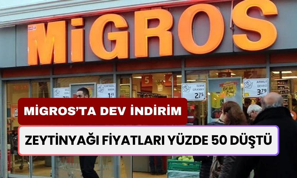 Migros’ta Dev İndirim Başladı! Zeytinyağı Fiyatları Birden Yüzde 50 Düştü