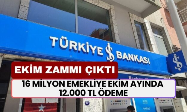 16 Milyon Emekliye Ekim Ayında 12.000 TL Ödeme! Sevindirici Haber Az Evvel Geldi