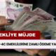 4A-4B-4C emeklisi ayrımı yapılmaksızın tüm emeklilere ZAMLI ÖDEME yatacak