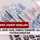 SGK'dan Para İadesi Başladı: SSK, Bağ-Kur, Emekli Sandığı, Alayı Faydalanacak