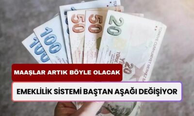 Emeklilik Sistemi Baştan Aşağı Değişiyor: Yeni Maaş Hesaplaması Bu Yöntemle Yapılacak