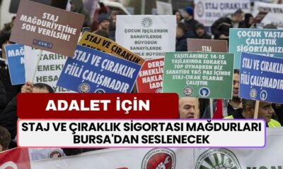 Staj ve Çıraklık Sigortası Mağdurları Bursa'dan Sesini Duyuracak