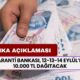 Garanti Bankası, Müşterilerine Kıyak Yaptı! 12-13-14 Eylül Arasında Başvuranlara 10 Bin TL Ödeme Yapılacak