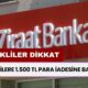 Ziraat Bankası Bugün Duyurdu! Emeklilere 1.500 TL Para İadesine Başladı