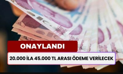 20.000 ila 45.000 TL Arası Ödeme Onaylandı! Faizsiz Destek Verilecek!