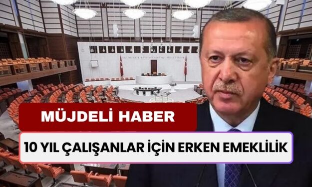 10 Yıl Çalışanlar İçin Erken Emeklilik: SGK'dan Müjdeli Haber! Erken Emeklilikten Kimler Yararlanabilir?