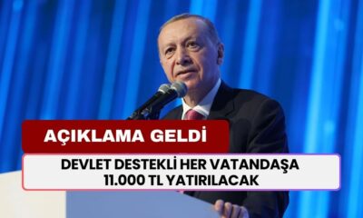 Devlet Destekli Her Vatandaşa 11.000 TL Yatırılacak! Müjdeyi Cumhurbaşkanı Açıkladı