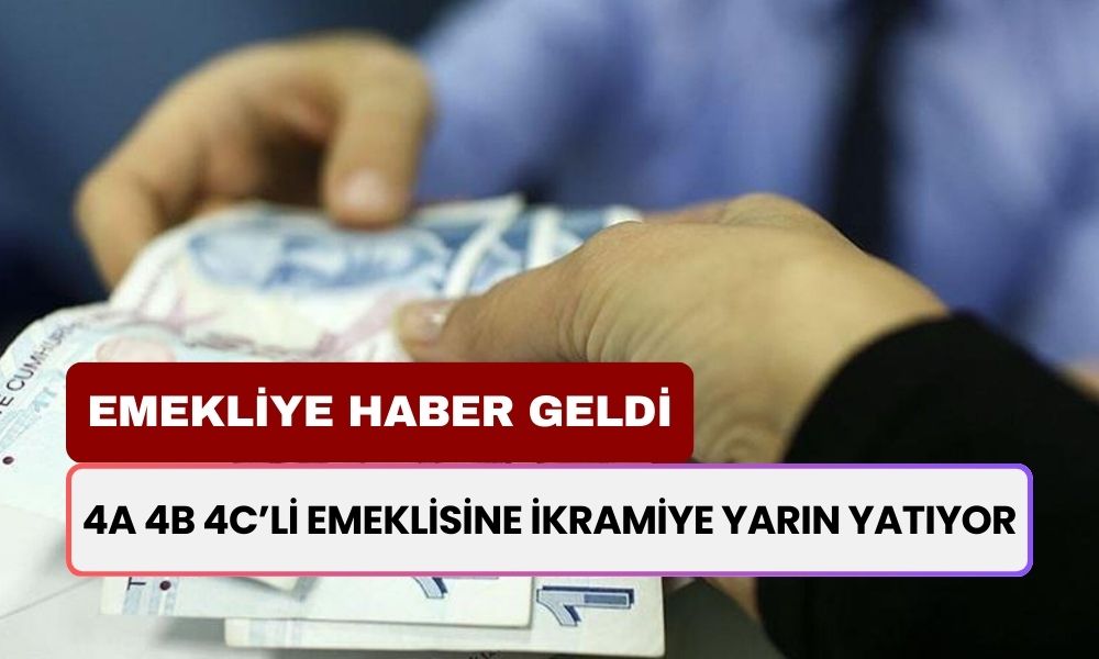 4A 4B 4C’li Emekliyi Sevindirecek Dev Jest Geldi! Yarın 09.00’da Ek İkramiye Yatıyor