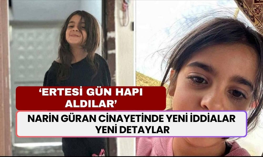 Narin Güran Cinayetinde Şok Gelişme: Yeni Detaylar! 'Eczaneden Ertesi Gün Hapı Aldılar' İddiası