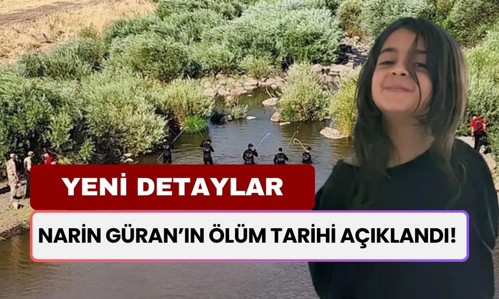 Narin Güran’ın ölüm tarihi AÇIKLANDI! Otopsi raporu ile ilgili yeni detaylar gün yüzüne çıktı