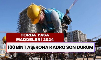 100 Bin Taşerona Kadro SON DURUM! Torba Yasa Maddeleri Şekillendi: Taşeron, TYP, 3600 Ek Gösterge...