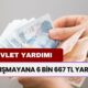 Çalışmayan Vatandaşlara 6 Bin 667 TL Yardım! Devlet Karşılıksız ve Geri Ödemesiz Veriyor