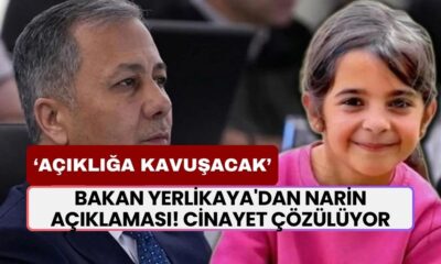 Bakan Yerlikaya'dan Narin Açıklaması! Cinayet Çözülüyor