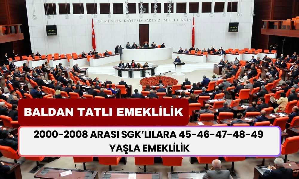 45-46-47-48-49 Yaşında Emeklilik Hakkı! Yeni Düzenleme 2000-2008 Arası Girişlileri İlgilendiriyor!