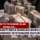 Garanti BBVA Bankası Borcunu Sildirmek İsteyenlere Duyurdu! 1-100 Bin TL Arası Borçlarınızı Hemen Sildirin